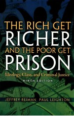 THE RICH GET RICHER AND THE POOR GET PRISON  IDEOLOGY