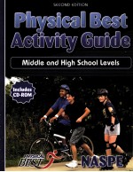 PHYSICAL BEST ACTIVITY GUIDE MIDDLE AND HIGH SCHOOL LEVELS