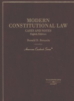 MODERN CONSTITUTIONAL LAW CASES AND NOTES  EIGHTH EDITION