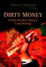 DIRTY MONEY  CROSS-BORDER MONEY LAUNDERING