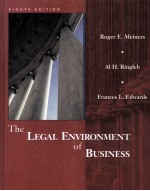 THE LEGAL ENVIRONMENT OF BUSINESS  EIGHTH EDITION