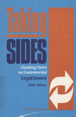 TAKING SIDES  CLASHING VIEWS ON CONTROVERSIAL LEGAL ISSUES  SIXTH EDITION