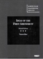 IDEAS OF THE FIRST AMENDMENT  SECOND EDITION