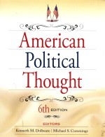 AMERICAN POLITICAL THOUGHT  SIXTH EDITION