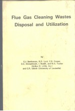 Flue Gas Cleaning Wastes Disposal and Utilization 1981.