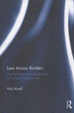 LAW ACROSS BORDERS  THE EXTRATERRITORIAL APPLICATION OF UNITED KINGDOM LAW