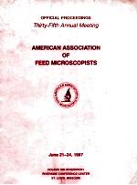 official proceedings 35 annual meeting American Association of Feed Micfoscopists