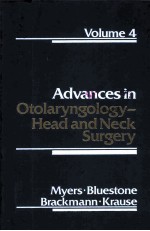 ADVANCES IN OTOLARYNGOLOGY-HEAD AND UECK SURGERY VOLUME 4 1990