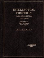 INTELLECTUAL PROPERTY  CASES AND MATERIALS  THIRD EDITION