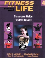 FITNESS FOR LIFE CLASSROOM GUIDE FOURTH GRADE