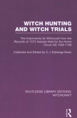 WITCH HUNTING AND WITCH TRIALS  VOLUME 3