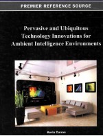 Pervasive and Ubiquitous Technology Innovations for Ambient Intelligence Environments