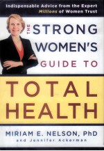 THE STRONG WOMENT'S GUIDE TO TOTAL HEALTH