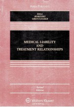 MEDICAL LIABILITY AND TREATMENT RELATIONAHIPS  SECOND EDITION