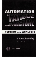 Automation in Fatigue and Fracture:Testing and Analysis  STP 1231