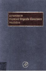 ADVANCES IN PHYSICAL ORGANIC CHEMISTRY VOLUME 36