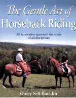 THE GENTLE ART OF HORSEBACK RIDING