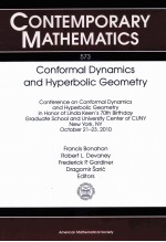 CONTEMPORARY MATHEMATICS 573  CONFORMAL DYNAMICS AND HYPERBOLIC GEOMETY