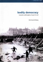 BODILY DEMOCRACY TOWARDS A PHILOSOPHY OF SPORT FOR ALL