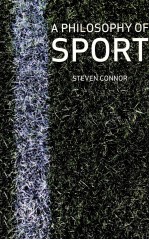 A PHILOSOPHY OF SPORT STEVEN CONNOR