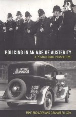 POLICING IN AN AGE OF AUSTERITY  A POSTCOLONIAL PERSPECTIVE