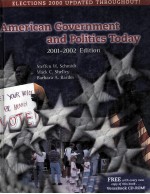 AMERICAN GOVERNMENT AND POLITICS TODAY 2001-2002 EDITION