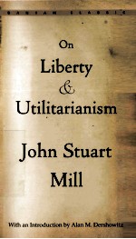 ON LIBERTY AND UTILITARIANISM