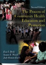 THE PROCESS OF COMMUNITY HEALTH EDUCATION AND PROMOTION SECOND EDITION