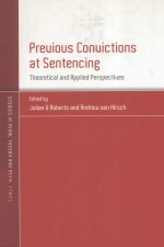 PREVIOUS CONVICTIONS AT SENTENCING  THEORETICAL AND APPLIED PERSPECTIVES