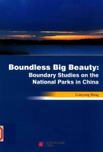 boundless big beauty：boundary studies on the national parks in china