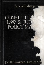 CONSTITUTIONAL LAW & JUDICIAL POLICY MAKING  SECOND EDITION