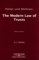 PARKER AND MELLOWS:THE MODERN LAW OF TRUSTS  NINTH EDITION