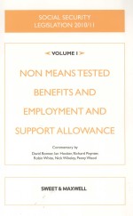 SOCIAL SECURITY LEGISLATION 2010/11  VOLUME I:NON MEANS TESTED BENEFITS AND EMPLOYMENT AND SUPPORT A