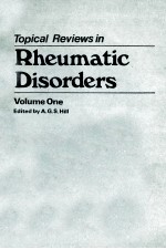 TOPICAL REVIEWS IN RHEUMATIC DISORDERS VOLUME ONE