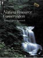 NATURAL RESOURCE CONSERVATION：AN ECOLOGICAL APPROACH  FIFTH EDITION