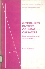 GENERALIZED INVERSES OF LINEAR OPERATORS：REPRESENTATION AND APPROXIMATION