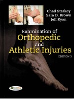 EXAMINATION OF ORTHOPEDIC AND ATHLETIC INJURIES EDITION 3