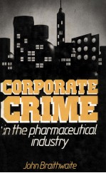 CORPORATE CRIME  IN THE PHARMACEUTICAL INDUSTRY