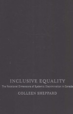 INCLUSIVE EQUALITY  THE RELATIONAL DIMENSIONS OF SYSTEMIC DISCRIMINATION IN CANADA