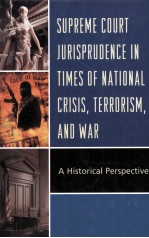 SUPREME COURT JURISPRUDENCE IN TIMES OF NATIONAL CRISIS