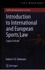 INTRODUCTION TO INTERNATIONAL AND EUROPEAN SPORT LAW