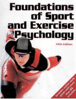 FOUNDATIONS OF SPORT AND EXERCISE PSYCHOLOGY FIFTH EDITION