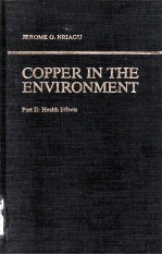 COPPER IN THE ENVIRONMENT  PART 2：HEALTH EFFECTS