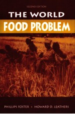 THE WORLD FOOD PROBLEM SECOND EDITION