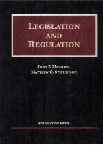 LEGISLATION AND REGULATION