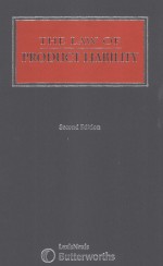 THE LAW OF PRODUCT LIABILITY  SECOND EDITION