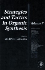 STRATEGIES AND TACTICS IN ORGANIC SYNTHESIS VOLUME 7