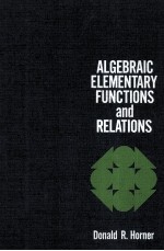 ALGEBRAIC ELEMENTARY FUNCTIONS AND RELATIONS