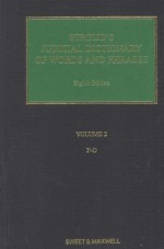 STROUD'S JUDICIAL DICTIONARY OF WORDS AND PHRASES  VOLUME 2 F-O  EIGHTH EDITION