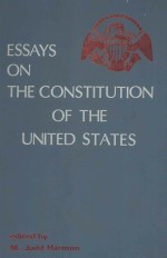 ESSAYS ON THE CONSTITUTION OF THE UNITED STATES